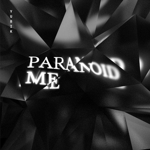Yubik – Paranoid Me [ATL036]